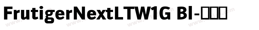 FrutigerNextLTW1G Bl字体转换